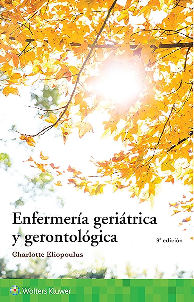 Enfermería Geriátrica y Gerontólogica