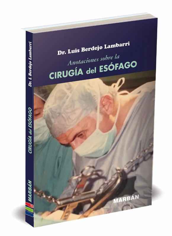 Anotaciones sobre la CIRUGÍA del ESÓFAGO