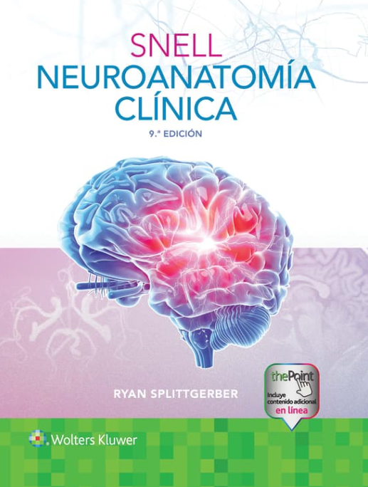 Snell. Neuroanatomía clínica. Ed. 9