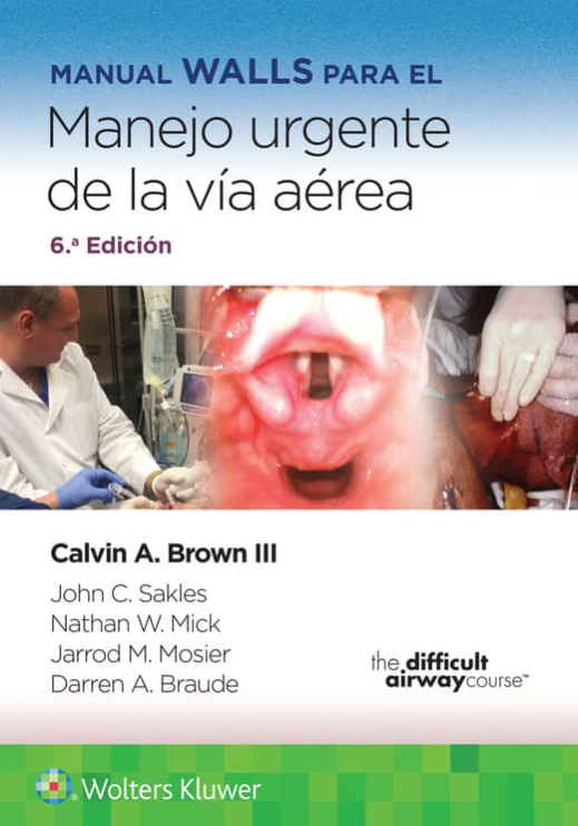 Manual Walls para el manejo urgente de la vía aérea