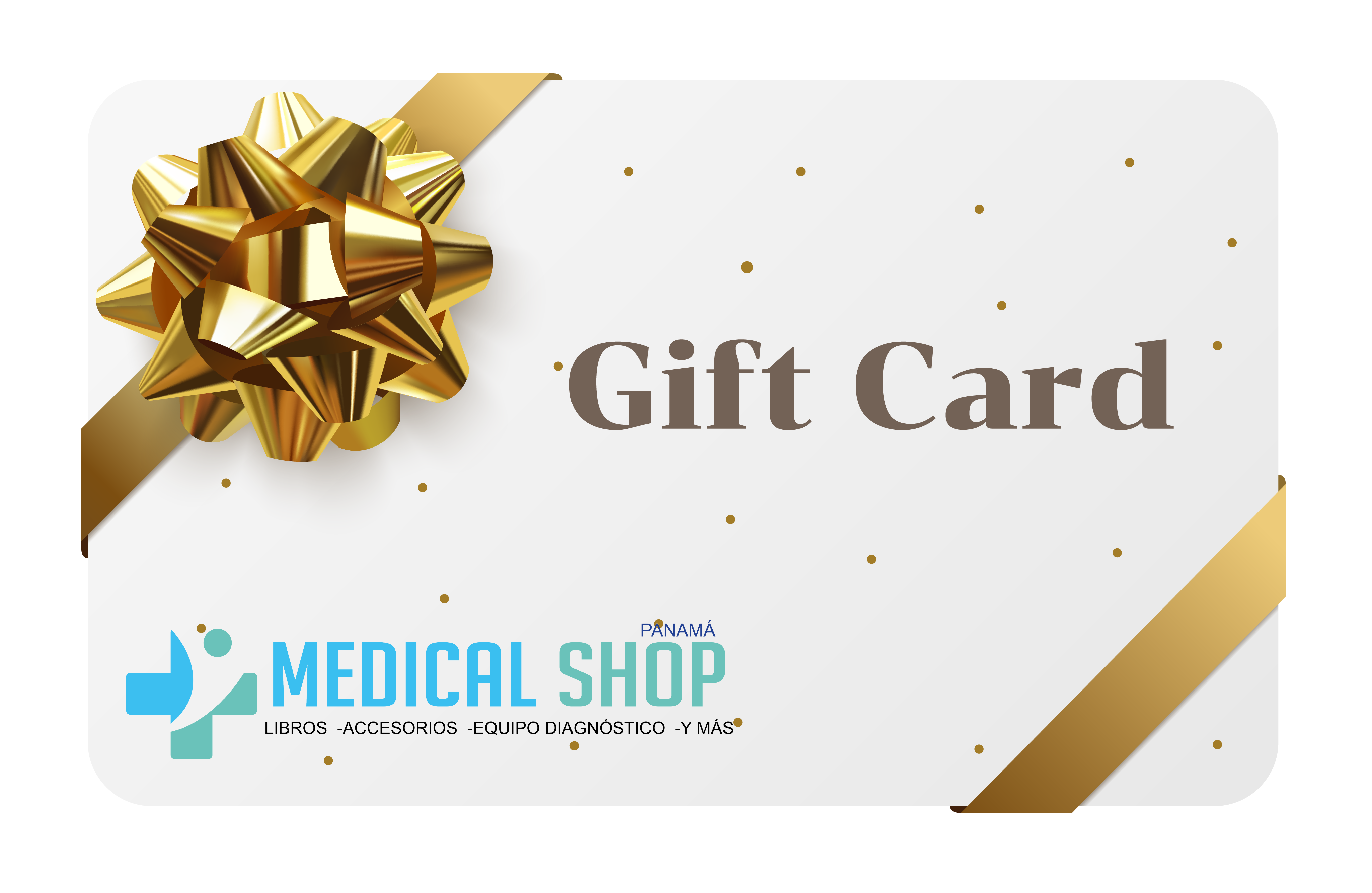 Tarjeta de regalo- Medical Shop Panamá