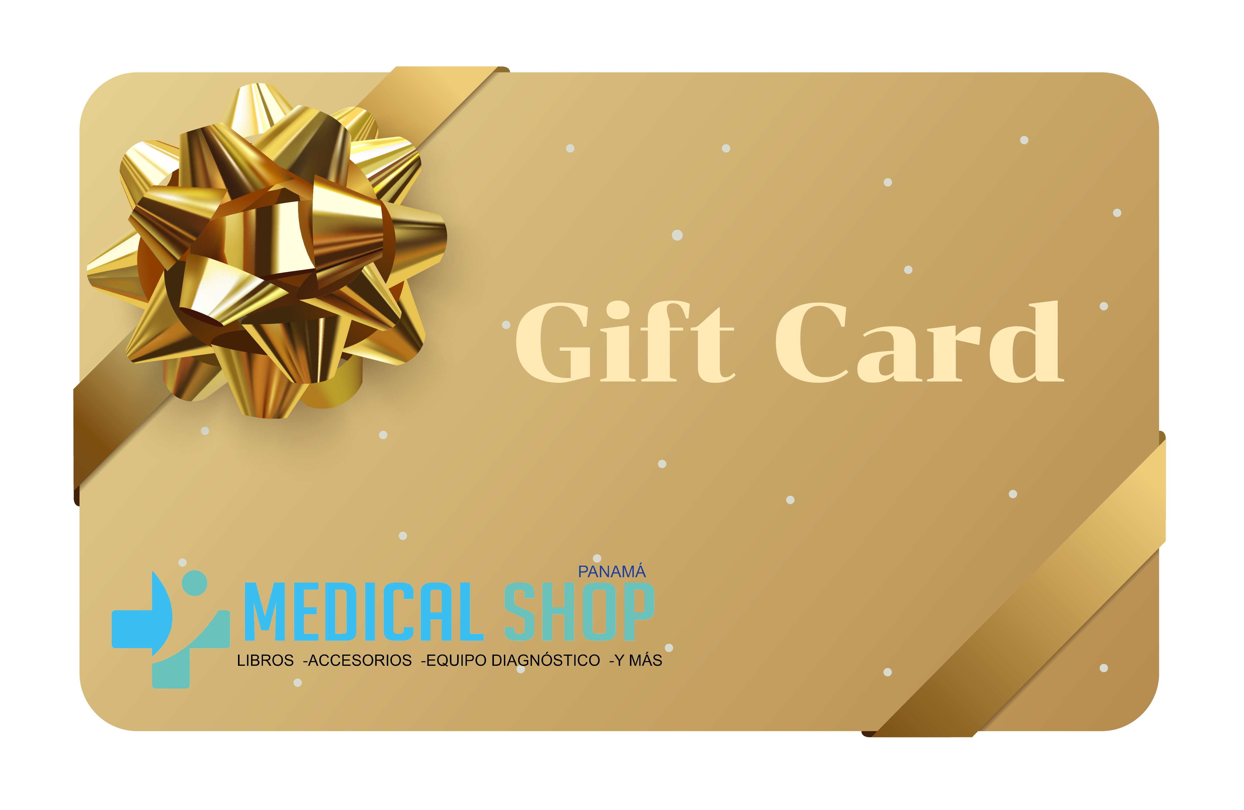 Tarjeta de regalo- Medical Shop Panamá