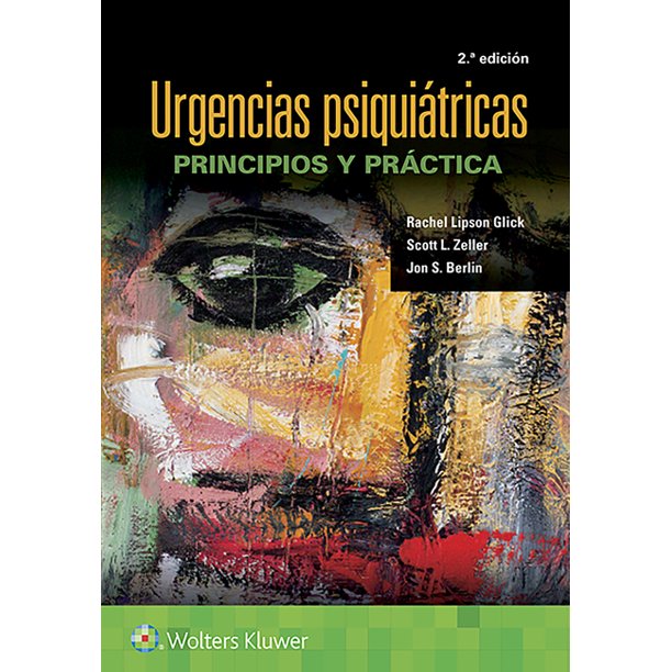 Urgencias psiquiátricas: Principios y práctica