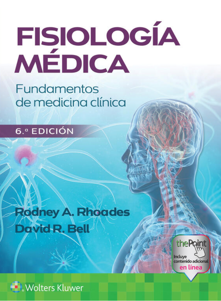 Fisiología médica. Fundamentos de medicina clínica