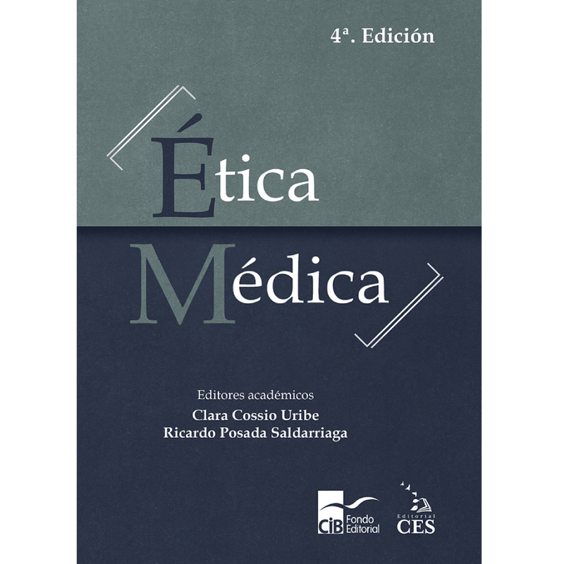 Ética médica, 4a. Ed.