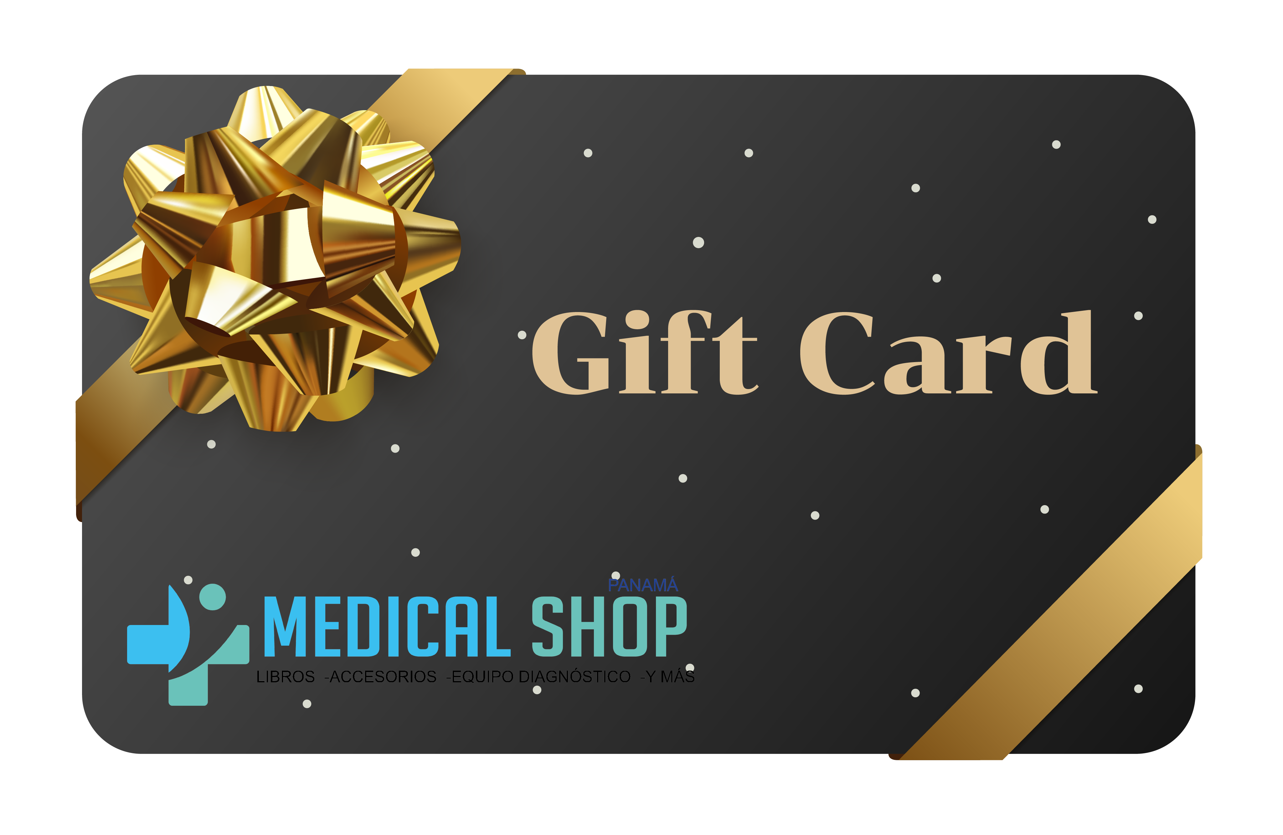 Tarjeta de regalo- Medical Shop Panamá