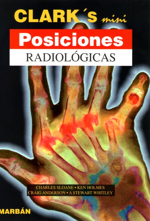 Clark´s Posiciones Radiológicas