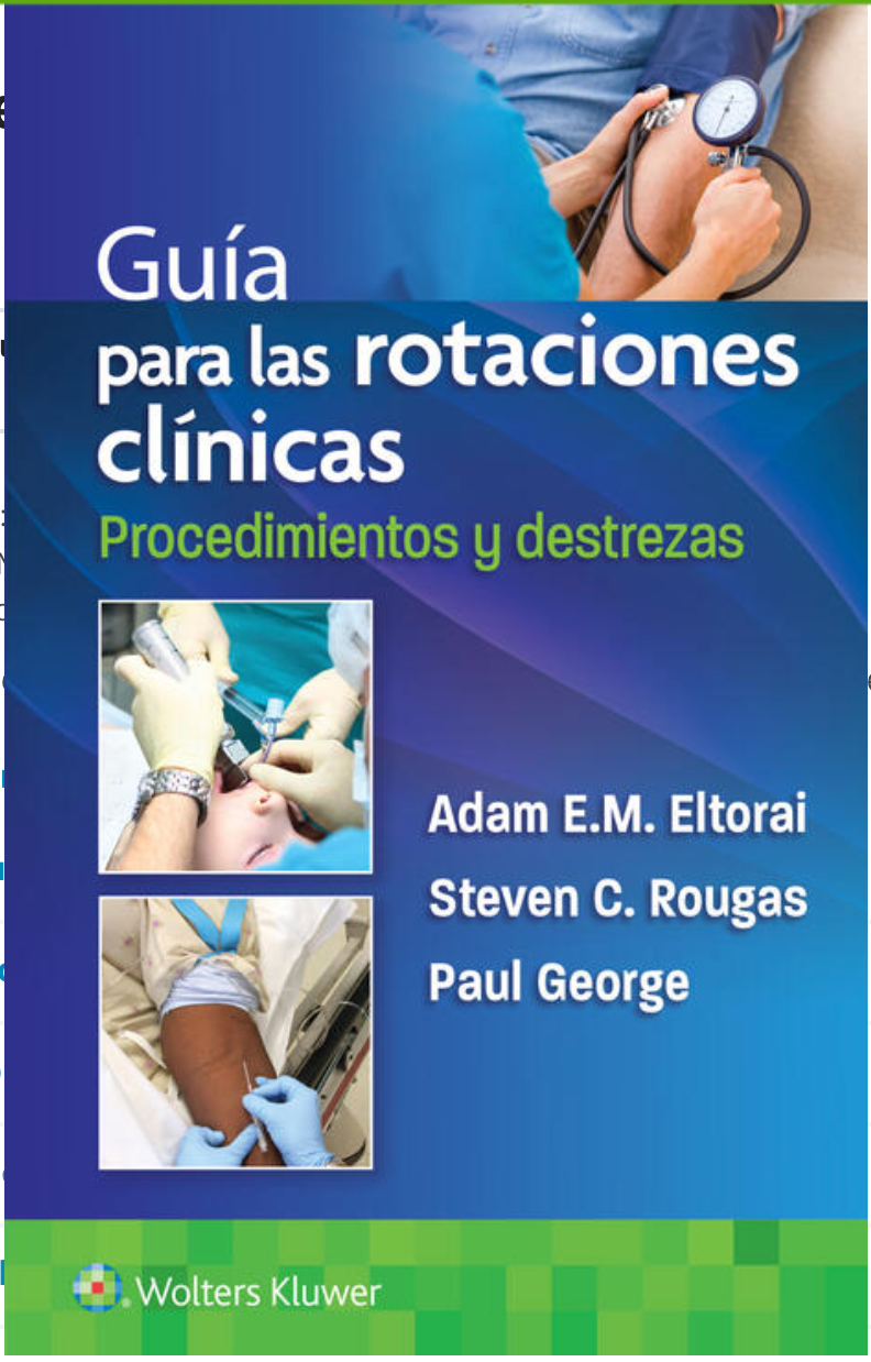 Guía para las rotaciones clínicas. Procedimientos y destrezas