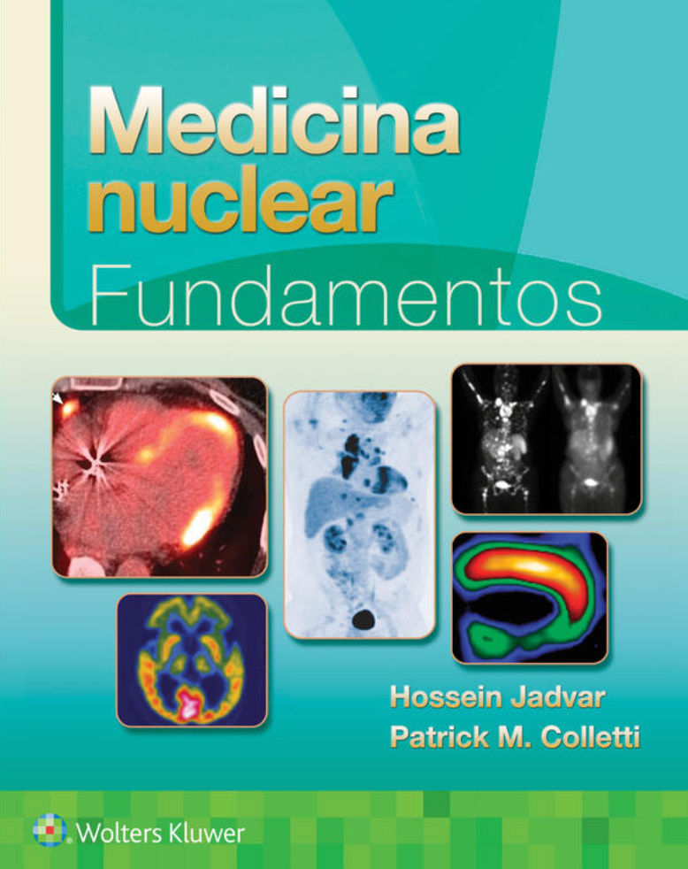 Medicina Nuclear Fundamentos Medicina Nuclear Fundamentos