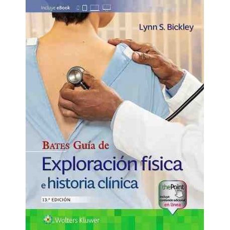 Bates Guía de Exploración física e historia clínica