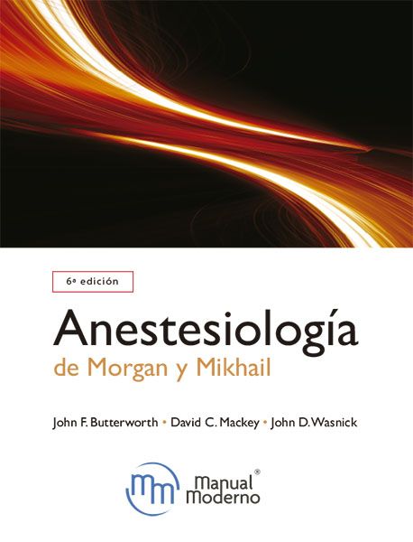 Libro Anestesiología de Morgan y Mikhail