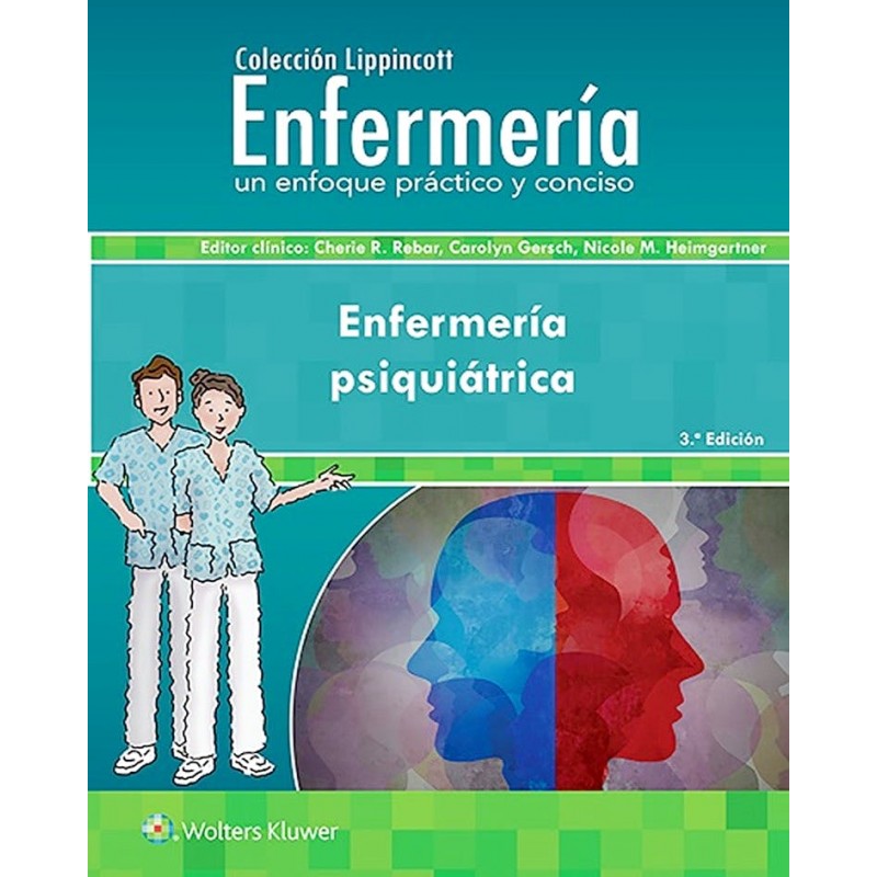 Colección Lippincott Enfermería. Enfermería psiquiátrica