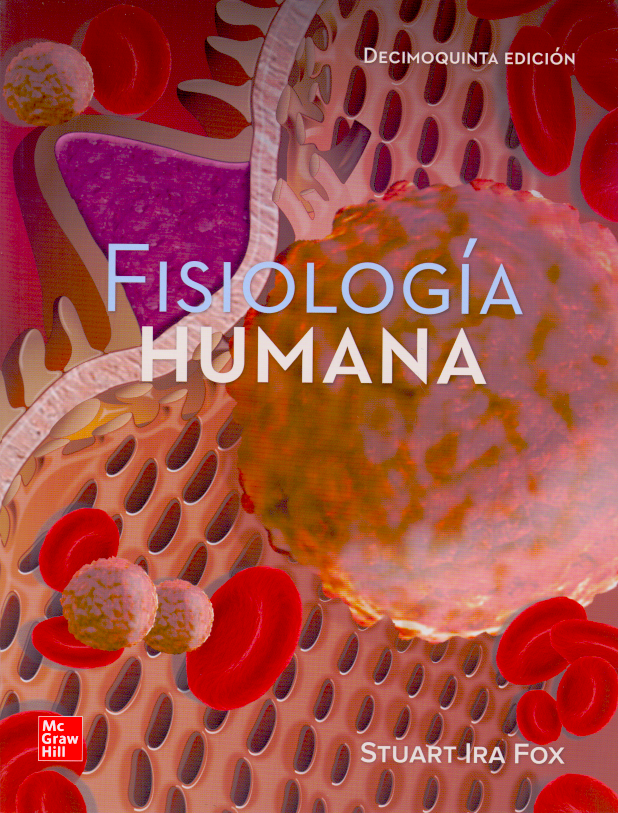 Fisiología Humana. Stuart Ira Fox. 15° Edición