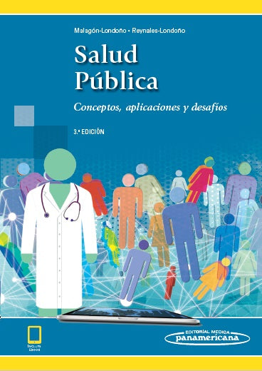Salud Pública. Conceptos, aplicaciones y desafíos