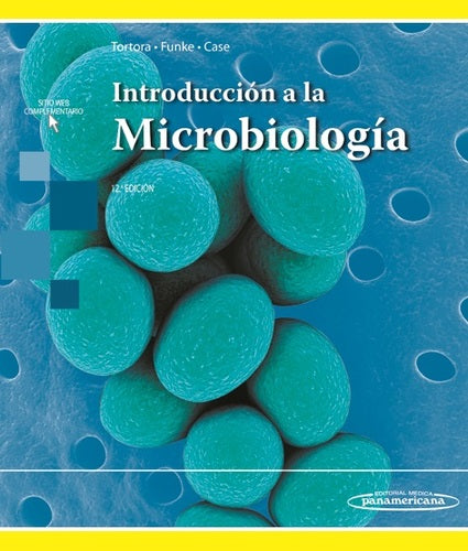 Introducción a la Microbiología. 12 Edición