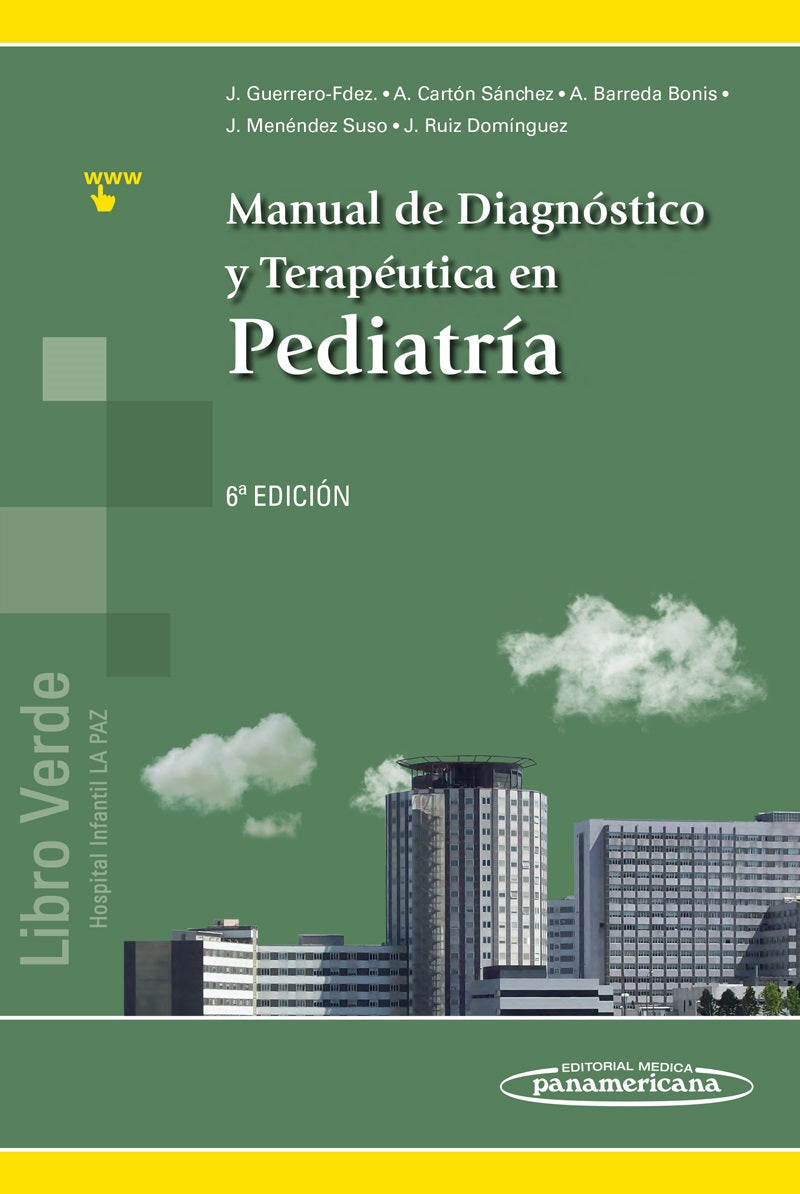 Manual de Diagnóstico y Terapéutica en Pediatría. Libro Verde