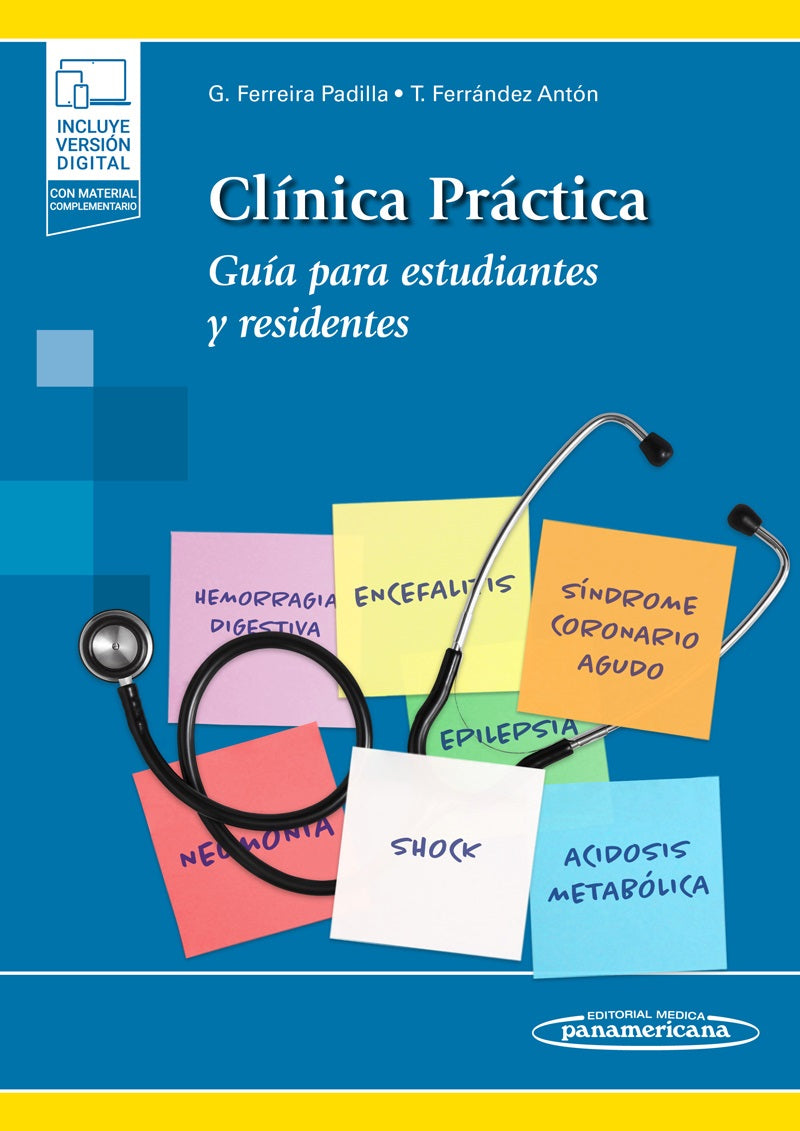 Clínica Práctica. Guía para estudiantes y residentes